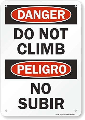 SmartSign S-9875-PL-10 סכנה-אל תטפס שלט דו לשוני | 7 x 10 פלסטיק